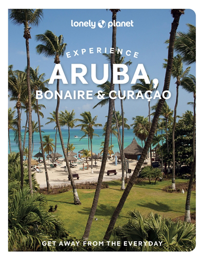 Experience Aruba, Bonaire & Curaçao