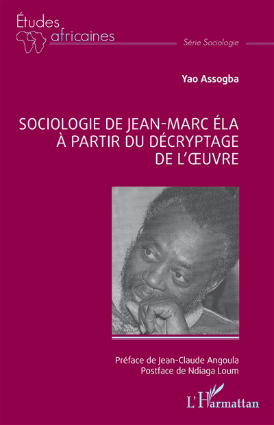 Sociologie de Jean-Marc Ela à partir du décryptage de l'œuvre