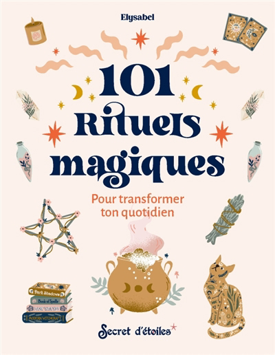 101 rituels magiques