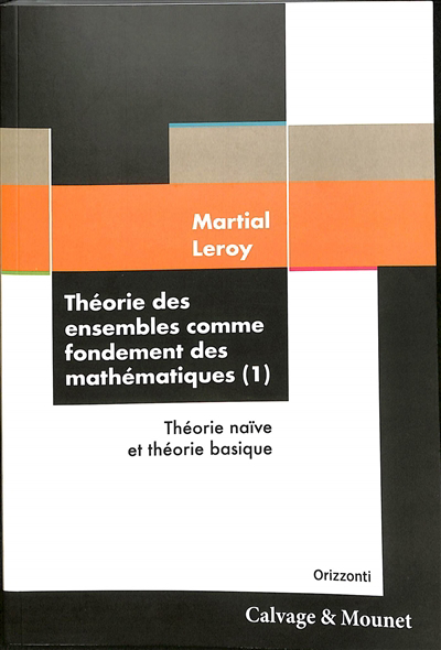 Théorie des ensembles comme fondement des mathématiques