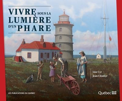 Vivre sous la lumière d'un phare