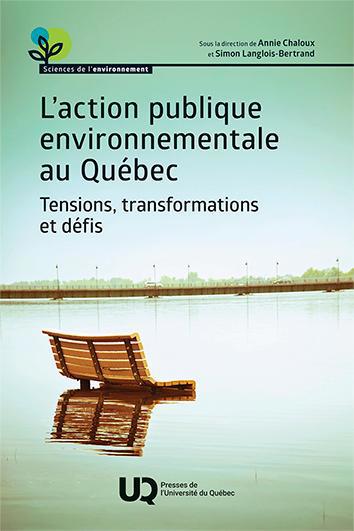 L'action publique environnementale au Québec