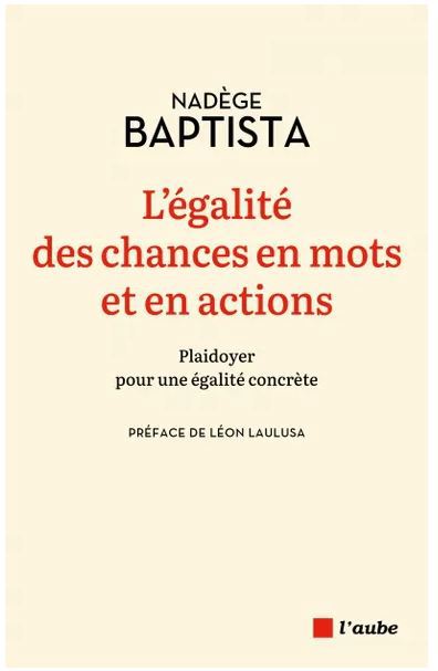 L'égalité des chances en mots et en actions