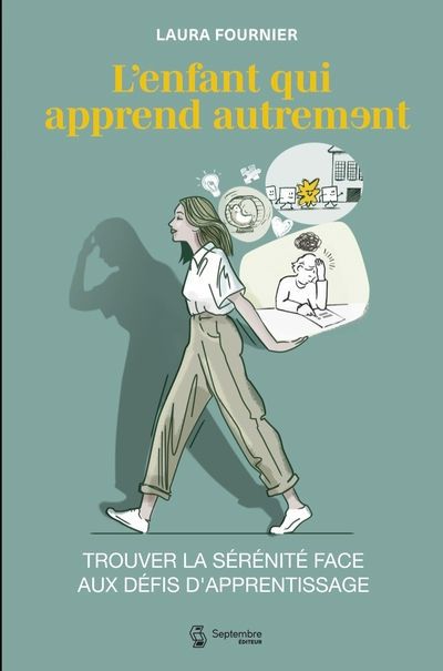 L'enfant qui apprend autrement