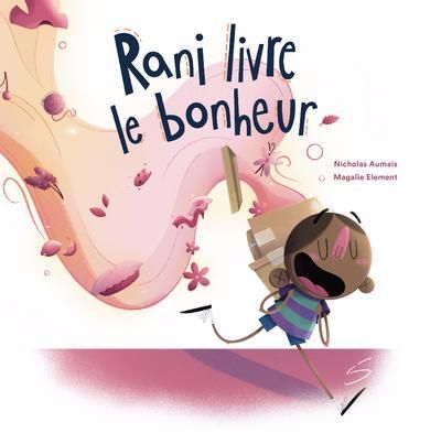 Rani livre le bonheur