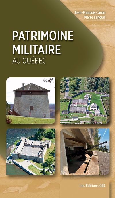 Patrimoine militaire au Québec