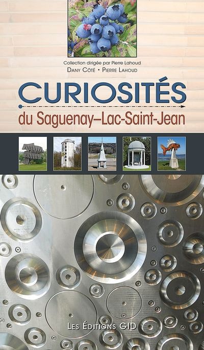 Curiosités du Saguenay-Lac-Saint-Jean