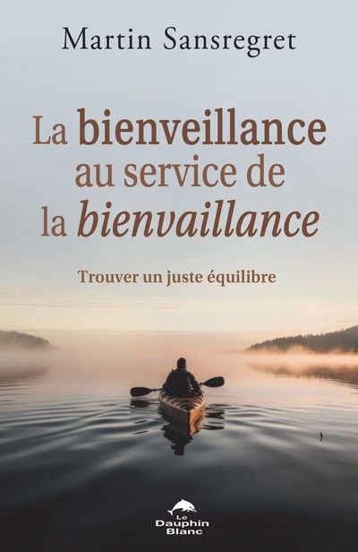 La bienveillance au service de la bienvaillance