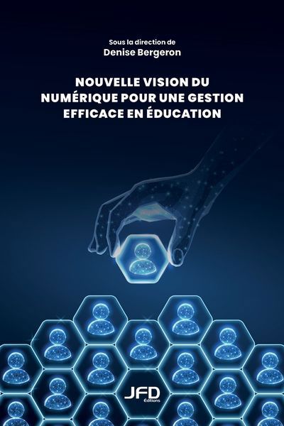 Nouvelle vision du numérique pour une gestion efficace en éducation