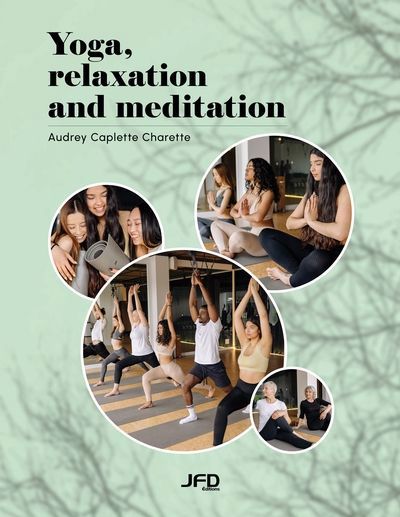 Yoga, relaxation and meditation