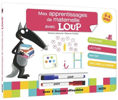 Mes apprentissages de la maternelle avec Loup