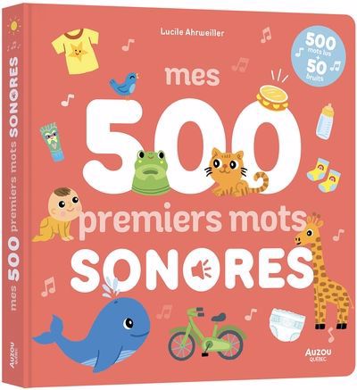 Mes 500 premiers mots sonores