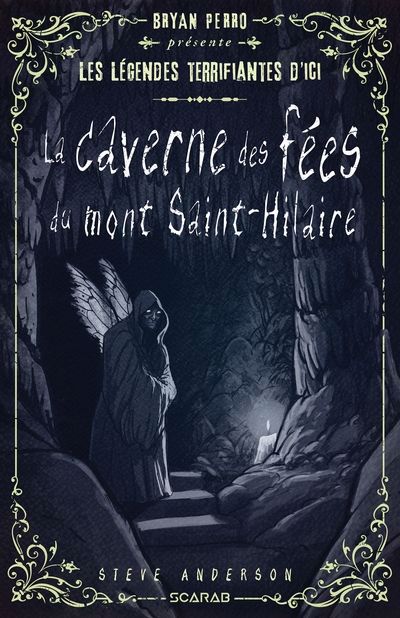 La caverne des fées du mont Saint-Hilaire