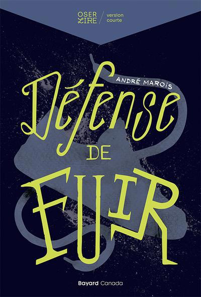 Défense de fuir