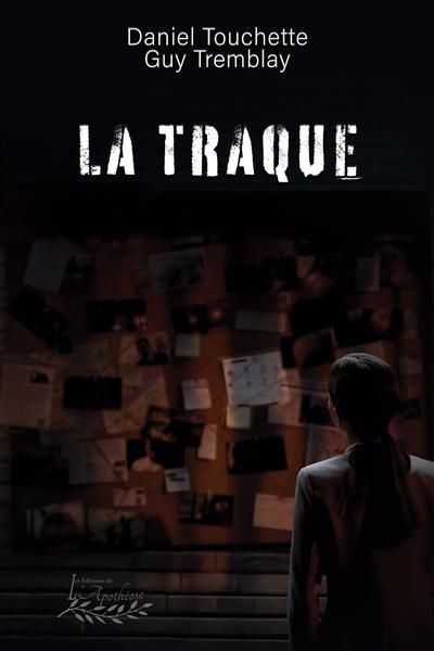 La traque