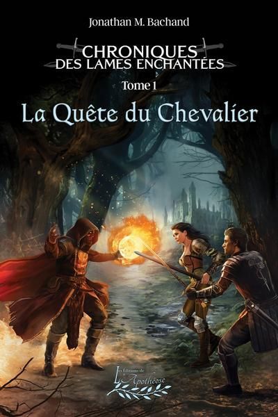 Chroniques des lames enchantées