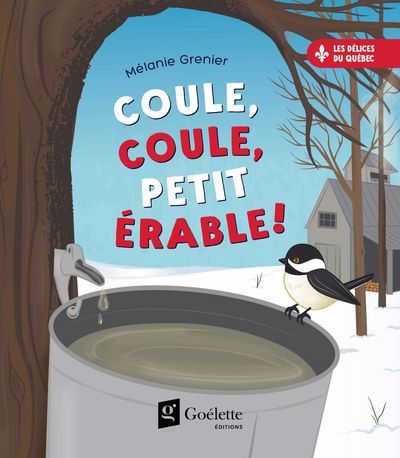 Coule, coule, petit érable !