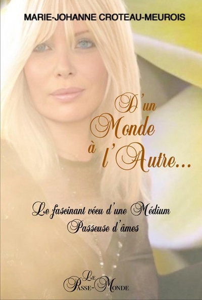 D'un monde à l'autre
