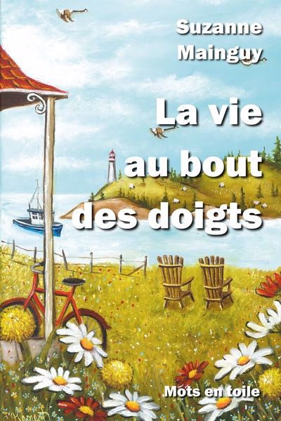 La vie au bout des doigts