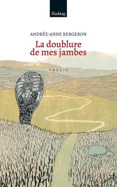 La doublure de mes jambes