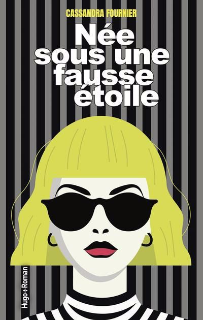 Née sous une fausse étoile